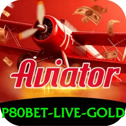 p80bet Live Gold - pk